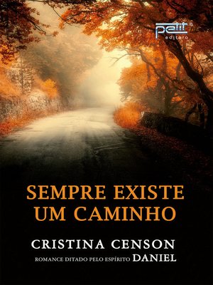 cover image of Sempre Existe Um Caminho